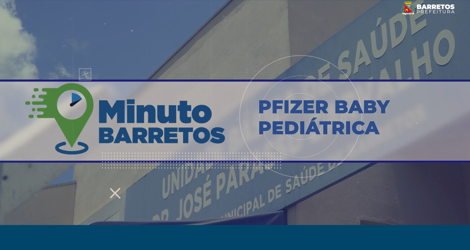 Minuto Barretos: Pfizer Baby Pediátrica