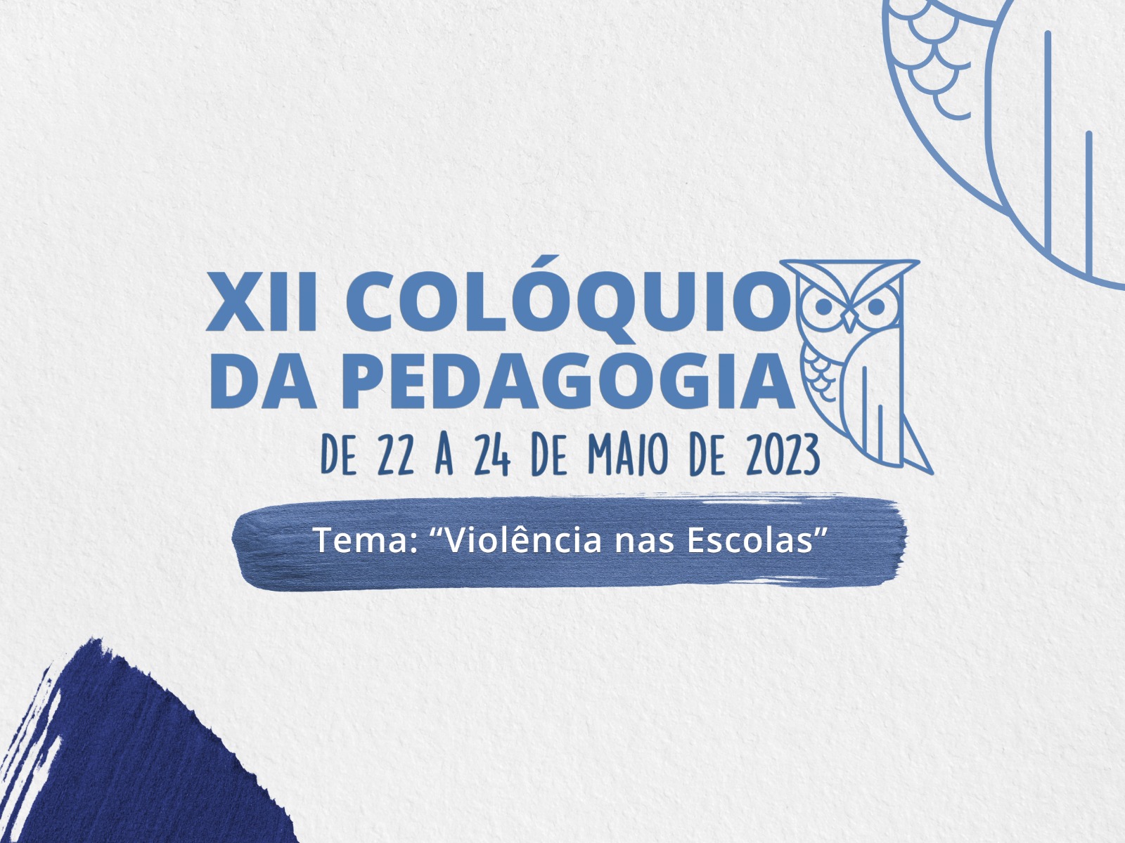 Colóquio da Pedagogia acontece entre os dias 22 e 24 de maio no UNIFEB e discutirá sobre “Violência nas Escolas”