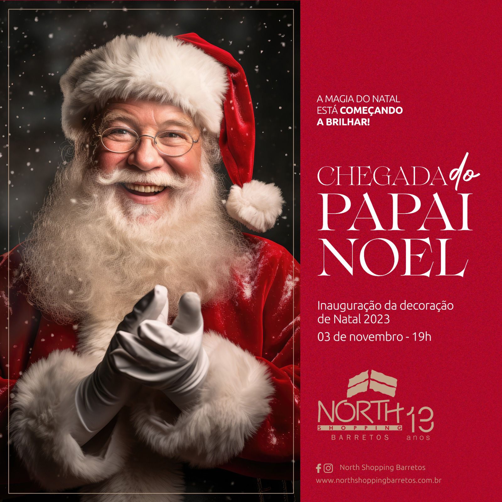 Papai Noel chega no dia 3 de novembro no North Shopping e abre as festividades natalinas em Barretos