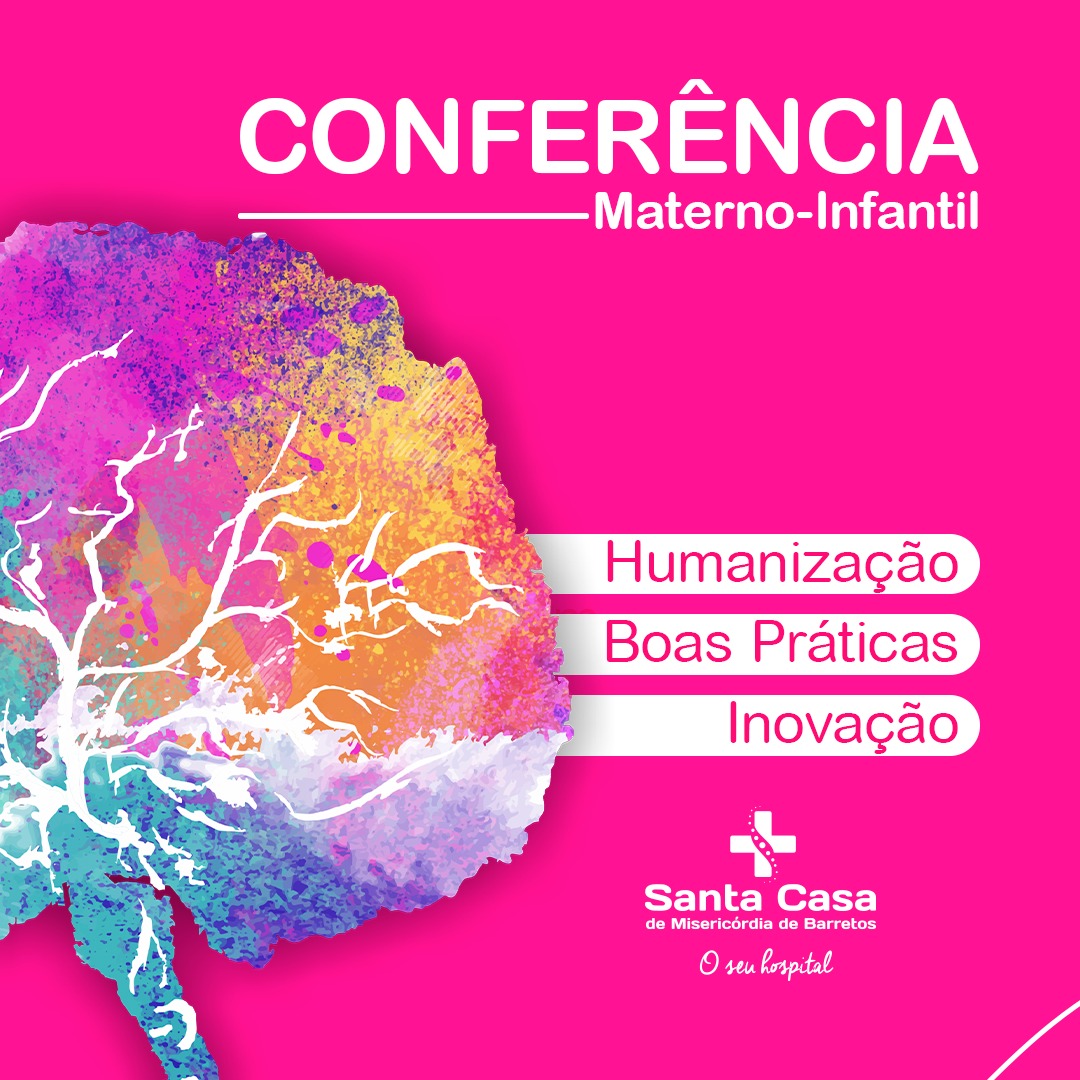 Santa Casa de Barretos realiza segunda edição da "Conferência Materno-Infantil” no dia 19 de dezembro