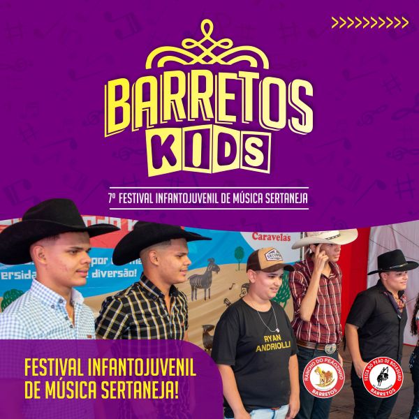7 º Festival Barretos Kids anuncia selecionados para apresentações na Festa do Peão