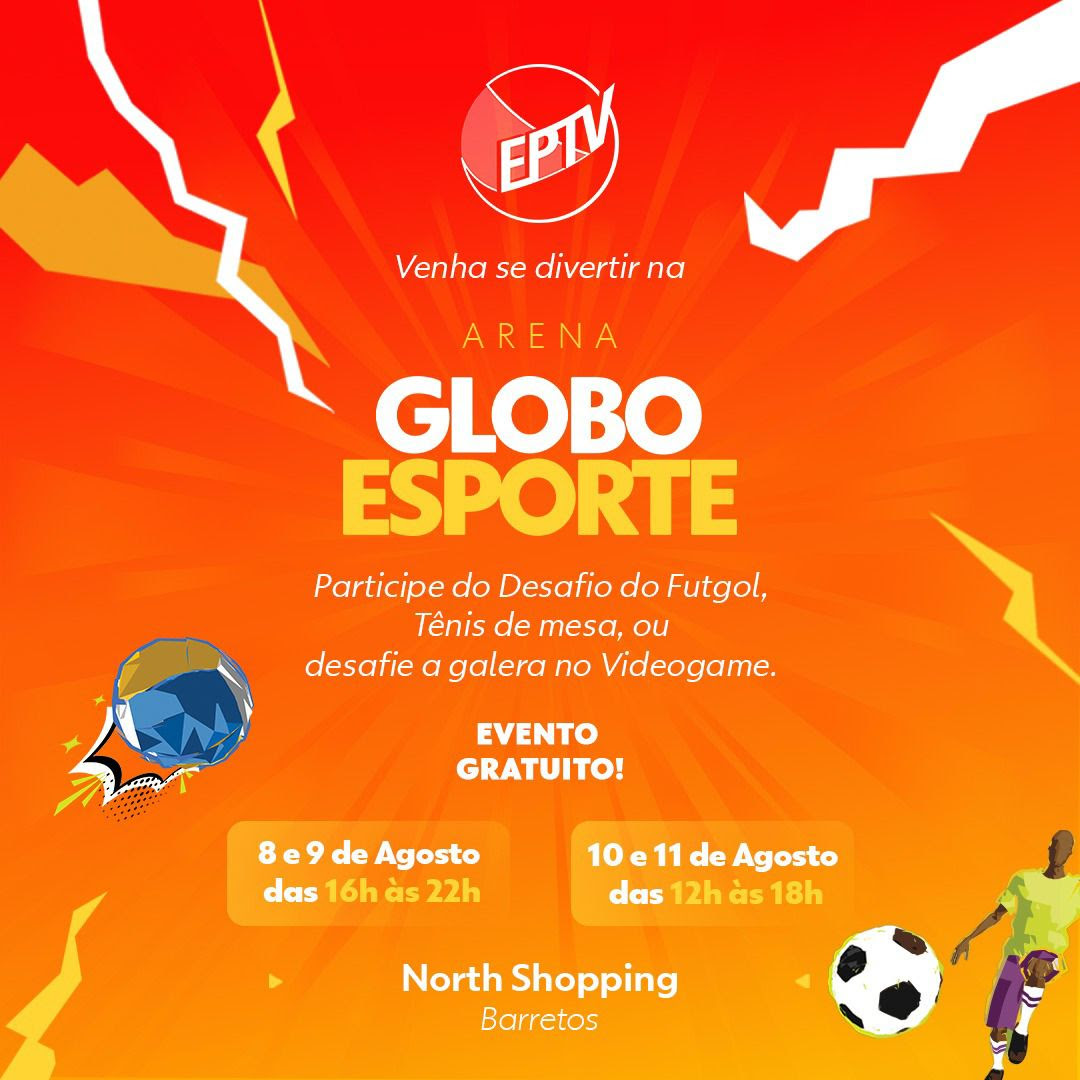 “Arena Globo Esporte” é atração no fim de semana do Dia dos Pais no North Shopping Barretos