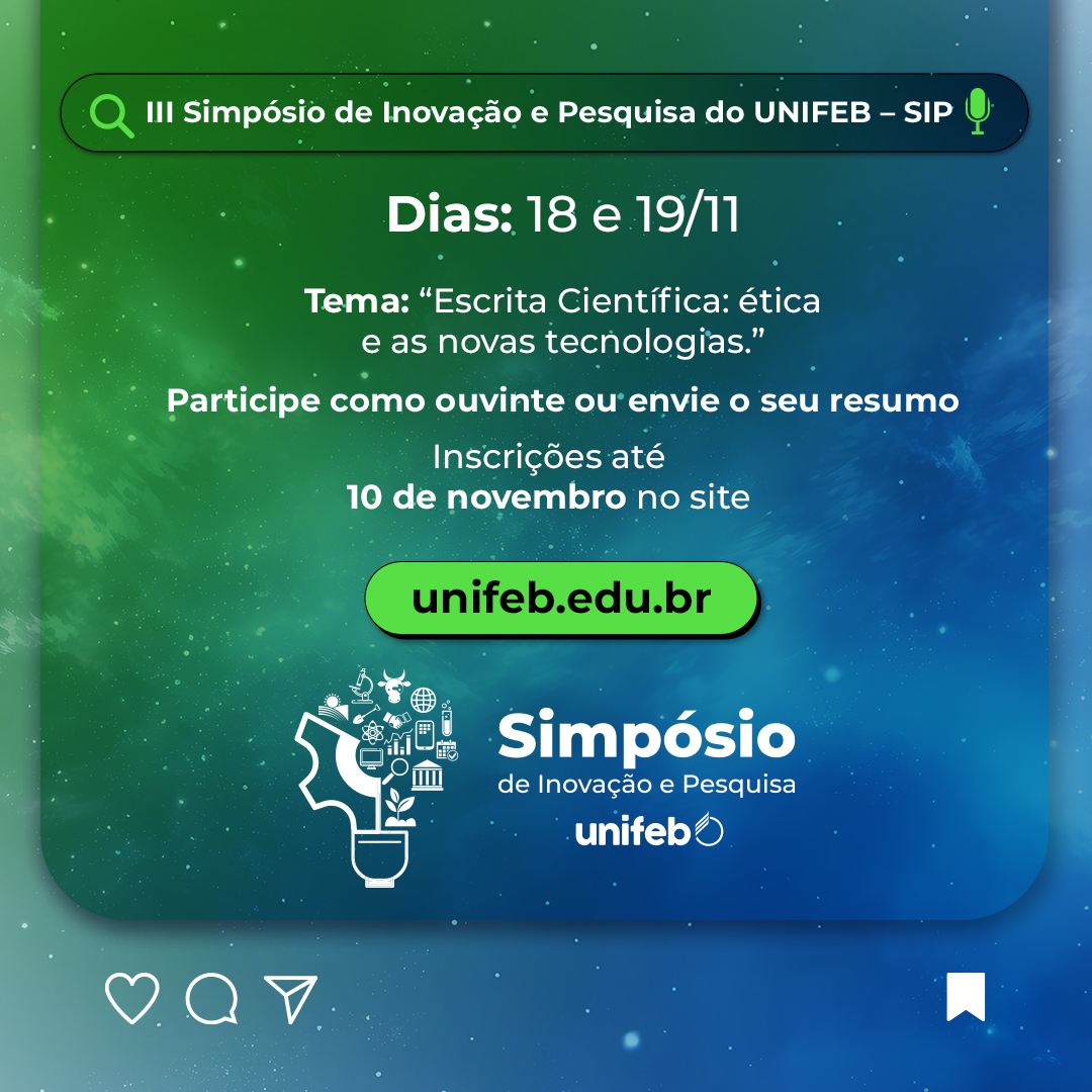 UNIFEB promove III Simpósio de Inovação e Pesquisa com o tema “Escrita Científica e Novas Tecnologias”