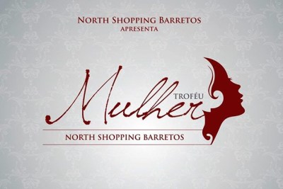 North Shopping divulga as 10 homenageadas do Troféu Mulher 2019