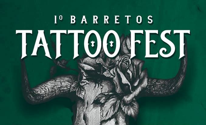 1° Barretos Tatoo Fest acontece de 12 a 14 de outubro